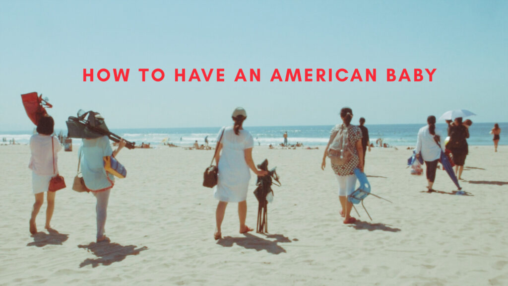How to Have an American Baby